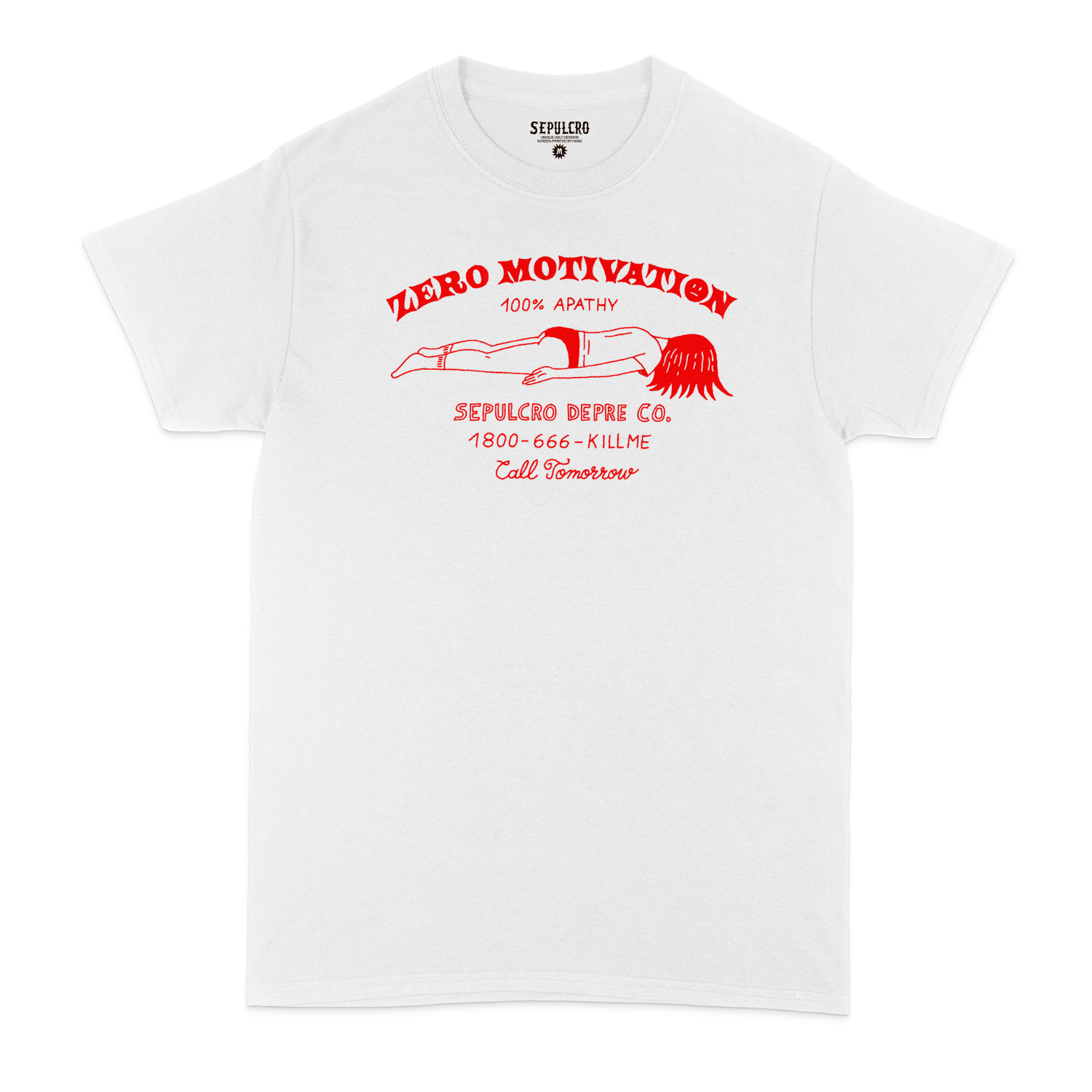 Zero Motivation T-Shirt Sérigraphié Coton Unisexe Blanc – SEPULCRO