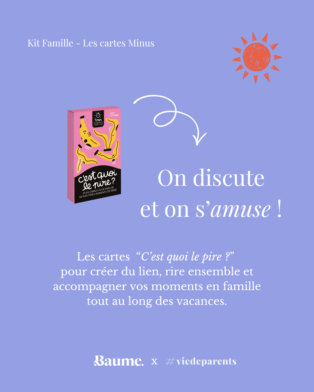 Le Kit Famille — Baume. × viedeparents ☀️ - Baume Shop